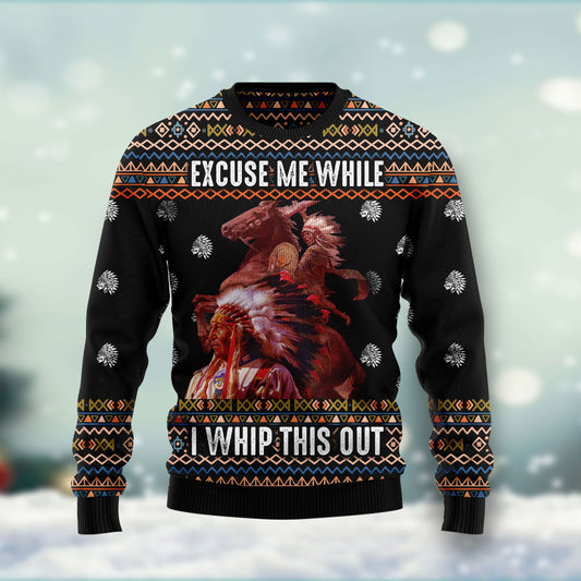 Native Excuse Me While I Whip This Out Ugly Christmas Sweater, Indian Chief Blazing Saddles Ugly Sweater,native Aop Crewneck Knitted Ugly Sweater