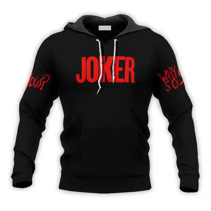 Let's Put A Smile On That Face Joker Black Hoodie, Joker 3D Pullover Hooded Sweatshirt, Joker Why So Serious All Over Printed Unisex Zip Hoodie