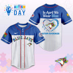 T.Blue Jays In April We Wear Blue Autism Baseball Jersey.