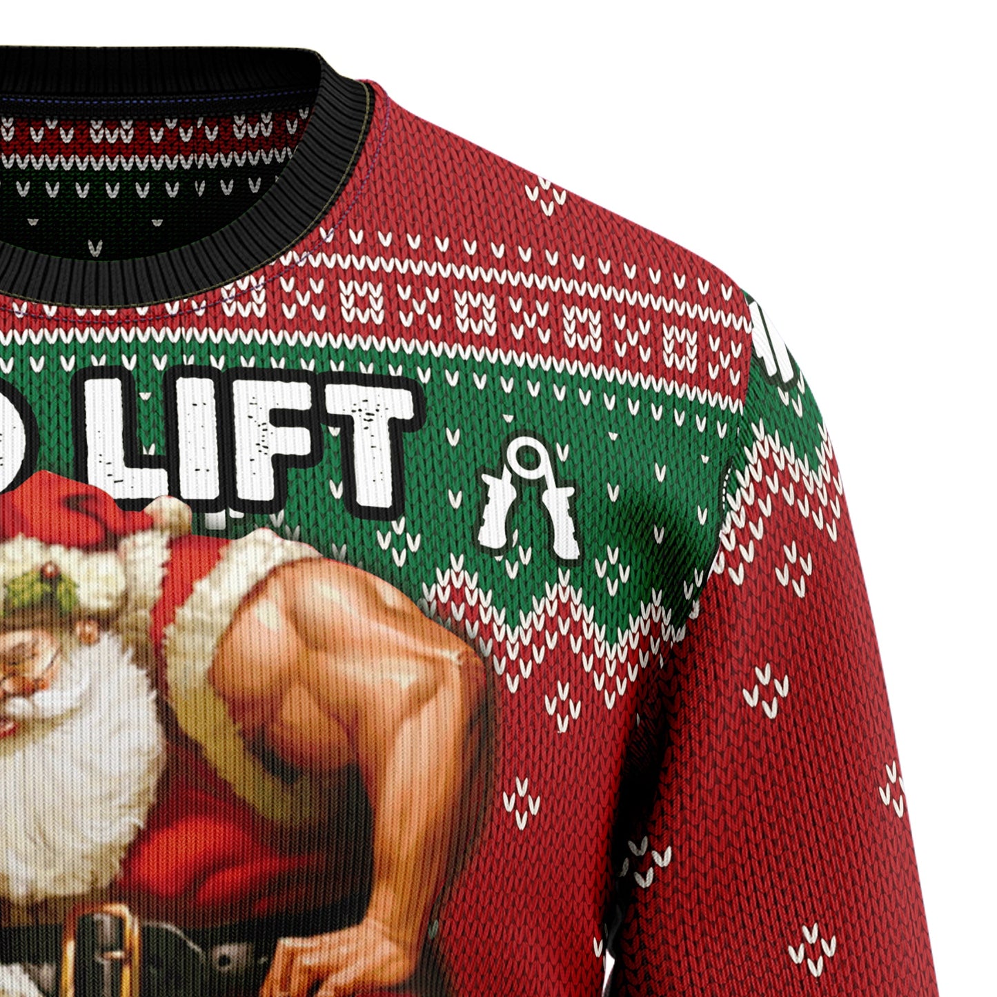 No Lift No Gift Santa Claus Ugly Christmas Sweater, Funny Santa Gym Workout Christmas Ugly Sweater, Merry Christmas Crewneck Knitted Ugly Sweater