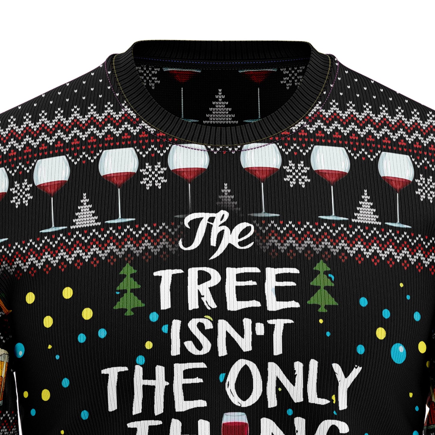 The Tree Isn't The Only Thing Getting Lit This Year Ugly Xmas Sweater, Funny Holiday Season Xmas Ugly Sweater, Christmas Crewneck Knitted Sweater