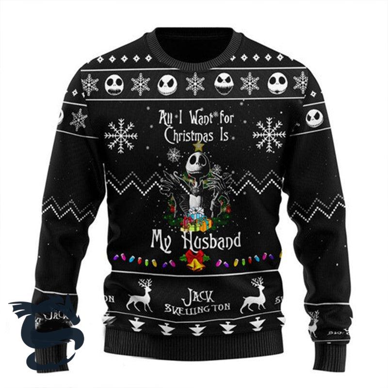 All I Want For Christmas Is My Husband Jack Skellington Ugly Sweater, Jack Skellington Black Ugly Sweater, Nightmare Xmas Knitted Ugly Sweater