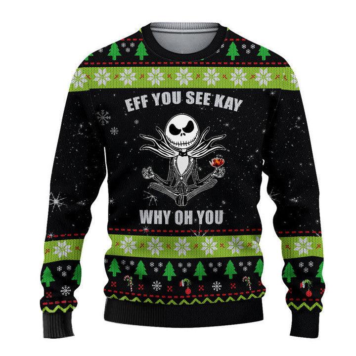 Jack Skellington Eff You See Kay Why Oh You Ugly Sweater, Jack Skellington Ugly Christmas Sweater, Xmas Holiday Crew Neck Knitted Ugly Sweater