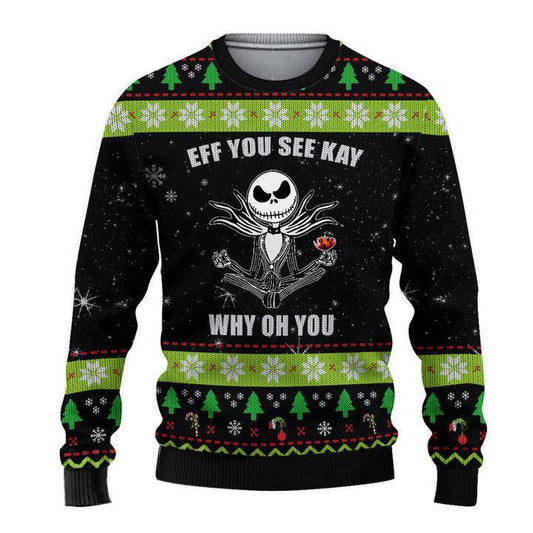 Jack Skellington Eff You See Kay Why Oh You Ugly Sweater, Jack Skellington Ugly Christmas Sweater, Xmas Holiday Crew Neck Knitted Ugly Sweater