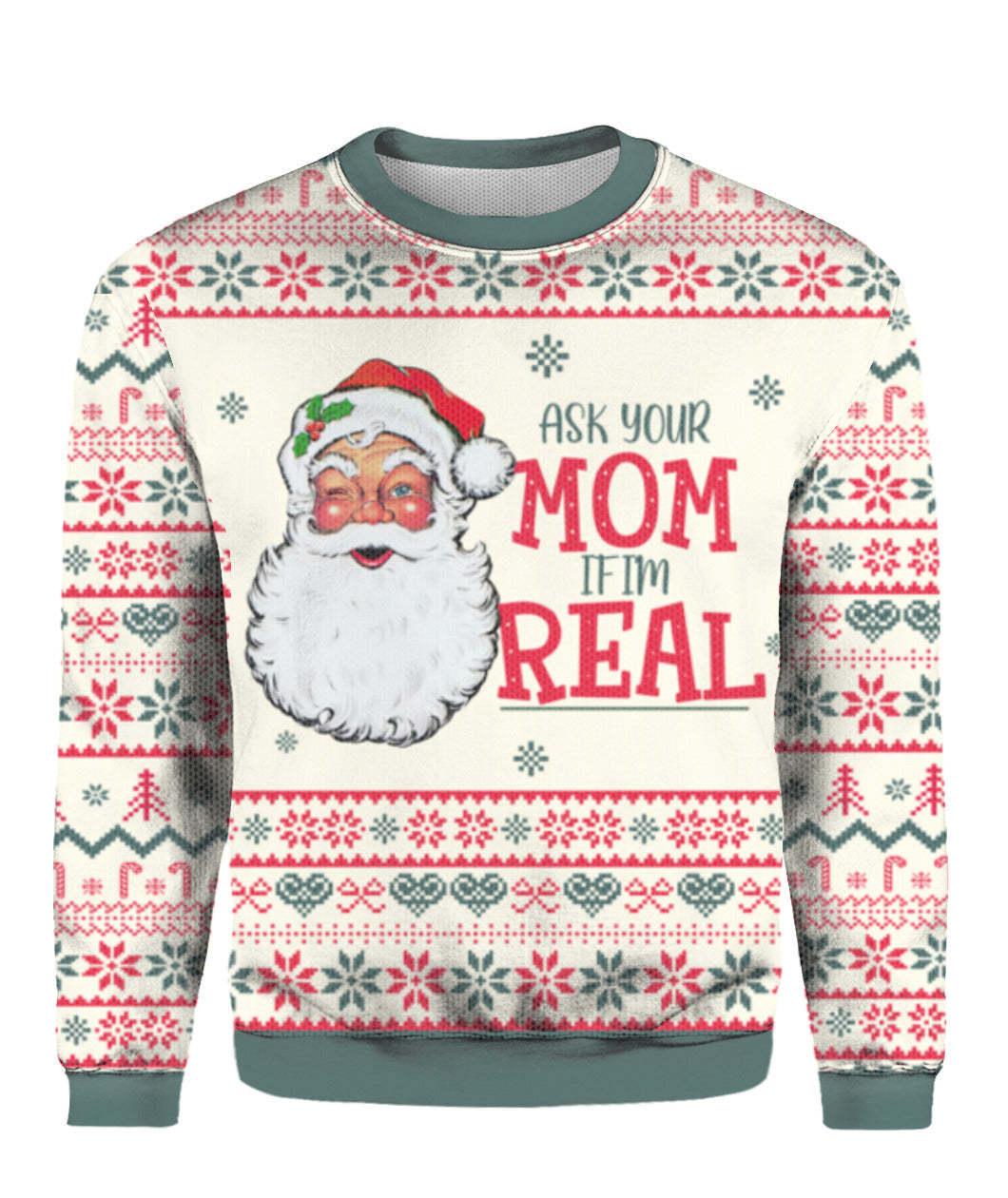 Ask Your Mom If Im Real Santa Claus Ugly Christmas Sweater, Retro Santa Claus Christmas Pattern Ugly Sweater, Xmas Santa Knitted Ugly Sweater