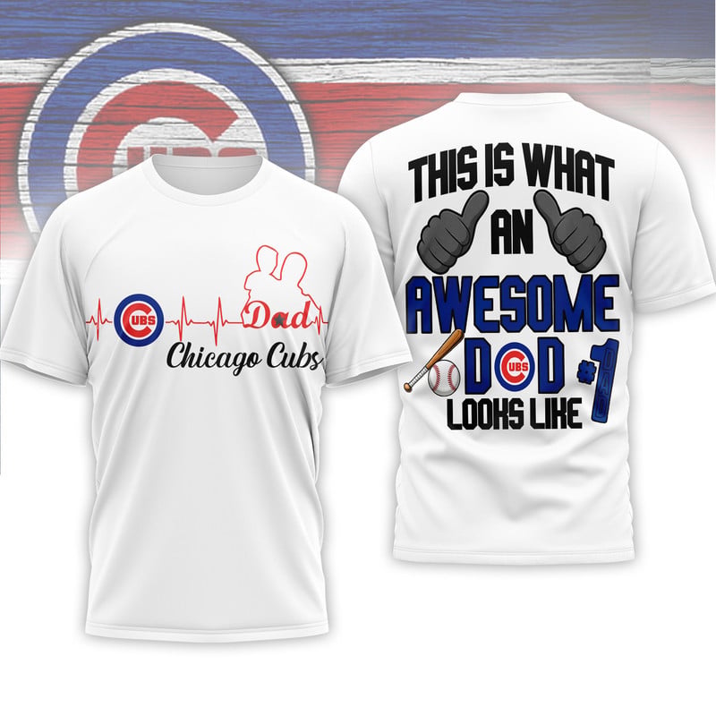 C.cubs | Premium M.l.b Father Day Awesome Dad 3d Shirt