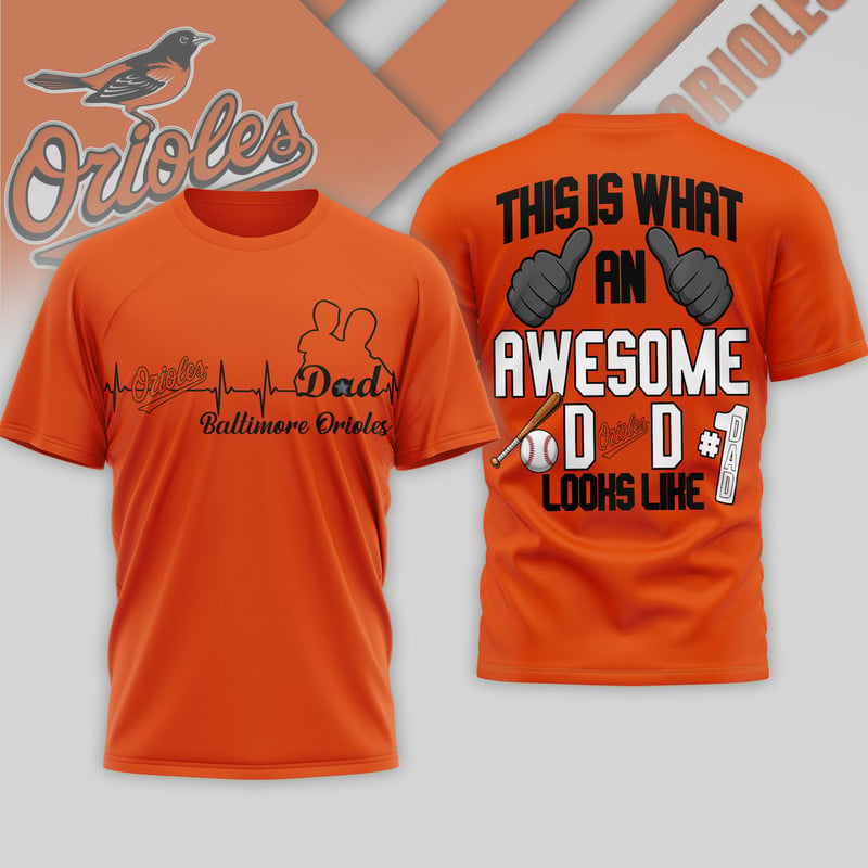 B.orioles | Premium M.l.b Father Day Awesome Dad 3d Shirt