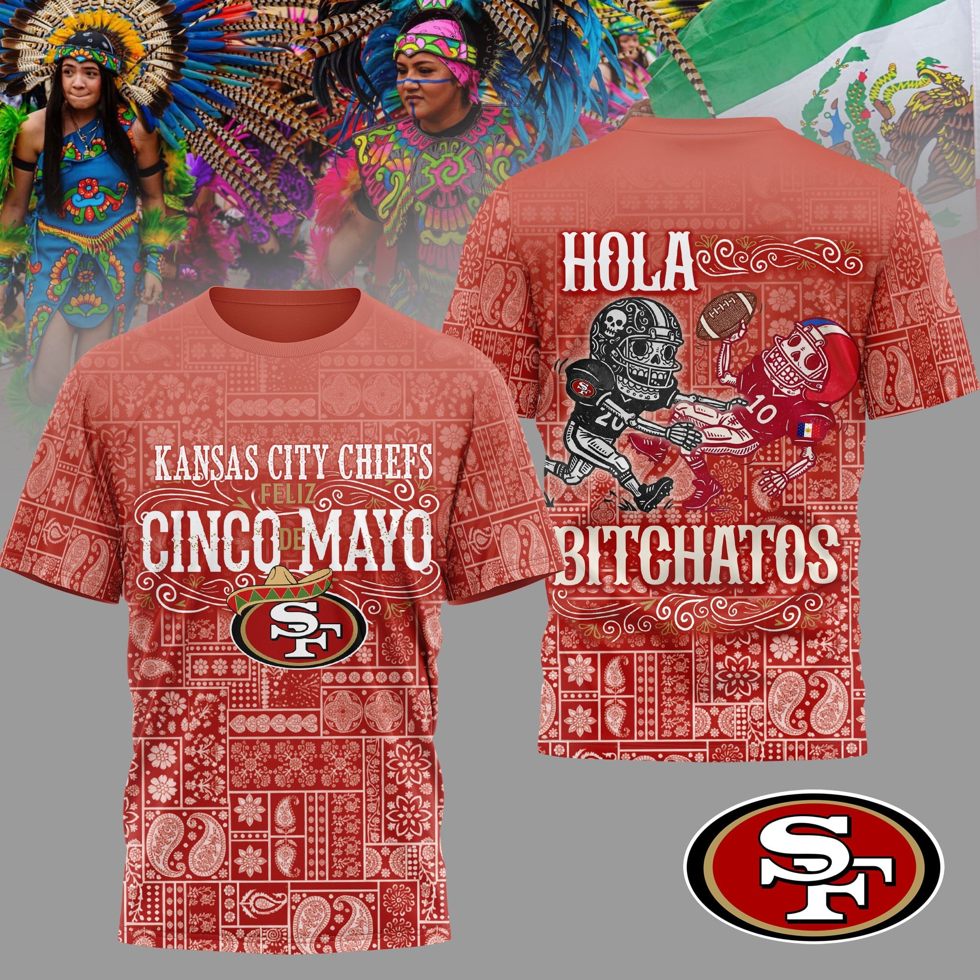 Sf.49ers | Premium  Hola Bitchatos Cinco De Mayo 3d T-shirt Nf1