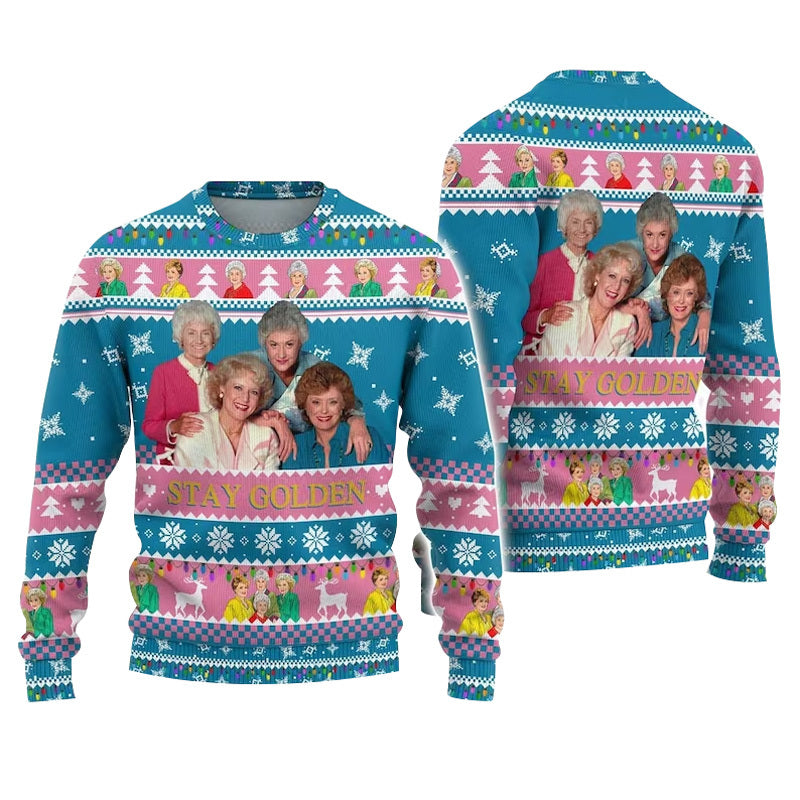 The Golden Girls Christmas Ugly Sweater, Stay Golden Girls Forever Ugly Christmas Sweater, The Golden Girls Xmas Crewneck Knitted Ugly Sweater