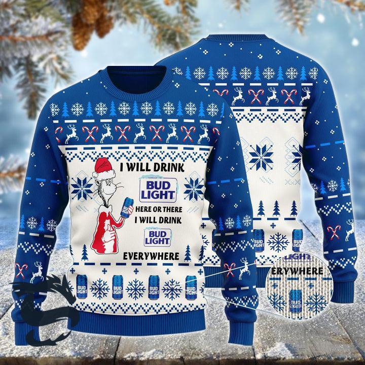 I Will Drink Bud Light Here Or There Ugly Christmas Sweater, Bud Light Beer Christmas Ugly Sweater, Bud Light Beer Blue Crew Neck Ugly Sweater