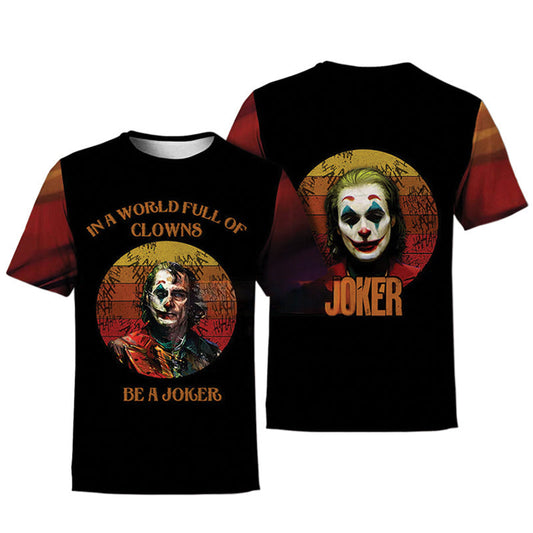 In The World Full Of Clowns Be A Joker 3D T-shirt, Funny Movie Aop Tshirt